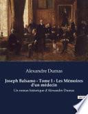 Joseph Balsamo - Tome I - Les Mémoires d'un médecin
