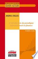 Joseph E. Stiglitz - L'introduction du paradigme informationnel en finance