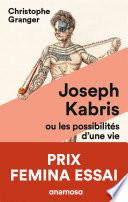 Joseph Kabris ou les possibilités d'une vie 1780-1822