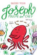 Joseph, poulpe en chef– Lecture roman jeunesse humour animaux – Dès 8 ans