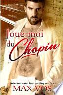 Joue-moi Du Chopin