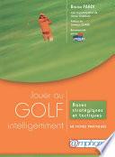 Jouer au golf intelligemment