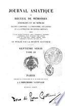 Journal asiatique, ou Recueil de memoires, d'extraits et de notices relatifs a l'histoire, a la philosophie, aux langues et la litterature des peuples orientaux