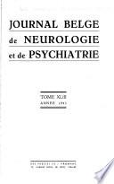 Journal belge de neurologie et de psychiatrie