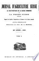 Journal d'agriculture suisse, le cultivateur de la suisse romande et la ferme suisse