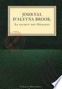 Journal d'Aleyna Brook : Le secret des Oxiones
