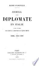 Journal d'un diplomate en Italie. [2 vols. Vol. 1 is of 2nd ed.].