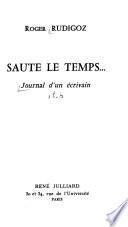 Journal d'un écrivain: Saute le temps