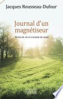 Journal d'un magnétiseur - Récits de vie et conseils de santé
