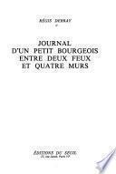 Journal d'un petit bourgeois entre deux feux et quatre murs