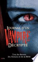 Journal d'un vampire décrypté