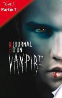 Journal d'un vampire - Tome 1 -