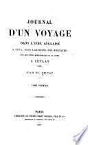 Journal d'un voyage dans l'Inde anglaise, à Java, dans l'archipel des Moluques, sur les côtes méridionales de la Chine, à Ceylan (1864)