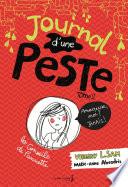 Journal d'une peste - tome 2 Amoureuse, moi ? Jamais !