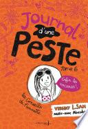 Journal d'une peste - tome 6 Enfin les vacances !