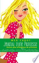 Journal d'une Princesse - Encore plus d'histoires de Princesse