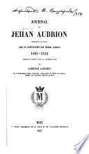 Journal de Jehan Aubrion, bourgeois de Metz