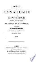 Journal de l'anatomie et de la physiologie normales et pathologiques de l'homme et des animaux