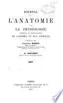 Journal de l'anatomie et de la physiologie normales et pathologiques de l'homme et des animaux