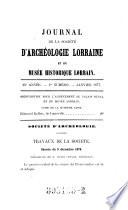Journal de la Société d'Archéologie Lorraine et du Musée Historique Lorrain