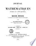 Journal de mathematiques pures et appliquees, ou recueil mensuel de memoires sur les diverses parties des mathematiques recueil periodique