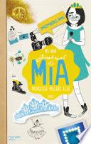 Journal de Mia - Tome 2 - Premiers pas