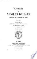 Journal de Nicolas de Baye greffier du parlement de Paris 1400-1417