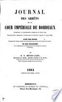 Journal des arrêts de la cour impériale de Bordeaux