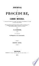 Journal des avoués, des greffiers et des huissiers ou cahiers mensuels de doctrine et de jurisprudence sur la procédure
