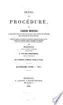 Journal des avoués, des greffiers et des huissiers ou cahiers mensuels de doctrine et de jurisprudence sur la procédure
