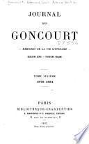 Journal des Goncourt--Mémoires de la vie littéraire ...
