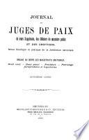 Journal des Juges de Paix, de Leurs Suppléants, des Officiers du Ministère Public et des Greffiers