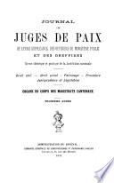 Journal des Juges de Paix, de Leurs Suppléants, des Officiers du Ministère Public et des Greffiers