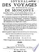Journal des Voyages de Monsieur de Monconys ... Enrichi de ... figures en tailledouce, etc. Publié par le Sieur de Liergues son fils