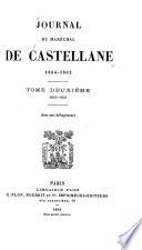 Journal du maréchal de Castellane, 1804-1862 [i.e. dix-huit cent quatre - dix-huit soixante-deux].