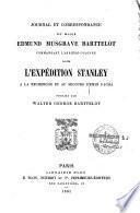 Journal et correspondance du major Edmund Musgrave Barttelot, commandant l'arrière-colonne dans l'expédition Stanley à la recherche et au secours d'Emin Pacha