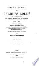 Journal et mémoires de Charles Collé sur les hommes de lettres, les ouvrages dramatiques et les événements les plus mémorables du règne de Louis XV (1748-1772)