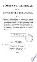 Journal général de la littérature étrangère, ou Indicateur bibliographique et raisonnée des livres nouveaux [&c.] qui paraissent dans les divers pays étrangers à la France