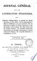 Journal général de la littérature étrangère, ou Indicateur bibliographique et raisonnée des livres nouveaux [&c.] qui paraissent dans les divers pays étrangers à la France