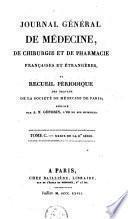 Journal général de médecine, de chirurgie et de pharmacie françaises et étrangères