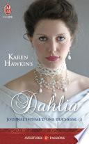 Journal intime d'une duchesse (Tome 3) - Dahlia