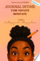 Journal intime d'une parfaite imparfaite