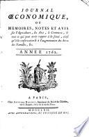Journal oeconomique ou mémoires, notes et avis sur l'agriculture, les arts, le commerce