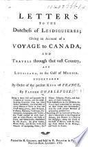 Journal of a Voyage to North-America ... In a series of letters to the Duchess of Lesdiguieres, etc. A translation of the “Journal d'un voyage dans l'Amérique Septentrionnale.”