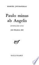 Journaliers: Paulo minus ab Angelis, Août 1964-février 1965