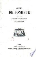Jours de bonheur. Contes moraux en prose destinés à la jeunesse