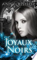 Joyaux Noirs, T1 : Fille du sang