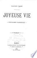 Joyeuse vie. Polygamie parisienne