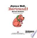 Joyeux Noël, Bertrand!