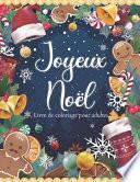 Joyeux Noël - Livre de coloriage pour adultes